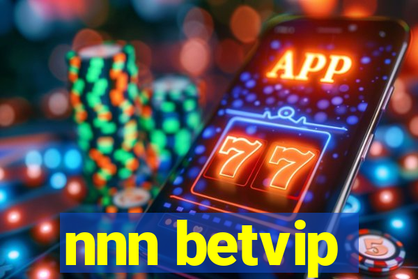 nnn betvip